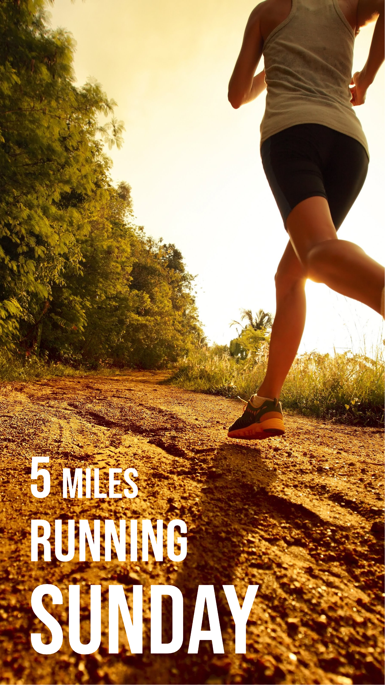 Trail runner with 5 Miles Running Sunday text overlay